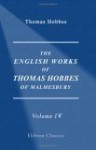 The English Works Of Thomas Hobbes Of Malmesbury: Volume 4 - Thomas Hobbes