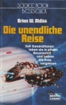 Die unendliche Reise (Science Fiction Bestseller) - Brian W. Aldiss