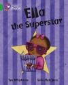 Ella The Superstar (Collins Big Cat) - Ian Whybrow