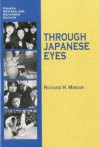 Through Japanese Eyes - Richard H. Minear