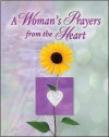 A Woman's Prayers from the Heart - Publications International