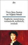 From Jane Austen to Virgina Woolf - Andrea Ott
