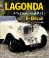 Lagonda 4 1/2 Litre & V12 In Detail: 1933-1940 - Arnold Davey