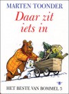 Daar zit iets in (Het beste van Bommel 5) - Marten Toonder