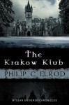 The Krakow Klub - Philip C. Elrod