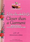 Closer than a Garment: Marital Intimacy according to the Pure Sunnah - Muhammad Mustafa al-Jibaly