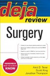 Deja Review Surgery - Jonathan Thompson