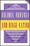 Bulimia Nervosa and Binge-Eating: A Guide to Recovery - Peter Cooper