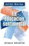 La educación sentimental - Julián Marías