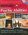 Picture Yourself Developing Your Psychic Abilities - Tiffany Johnson