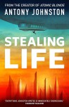 Stealing Life - Antony Johnston