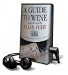 A Guide to Wine (Audio) - Julian Curry