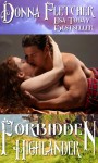 Forbidden Highlander - Donna Fletcher