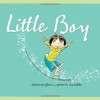 Little Boy - Alison McGhee, Peter H. Reynolds