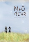 M+O 4EVR - Tonya Cherie Hegamin