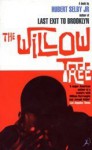 The Willow Tree - Hubert Selby Jr.