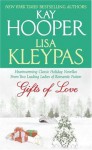 Gifts of Love - Kay Hooper, Lisa Kleypas