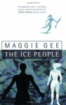 The Ice People - Maggie Gee