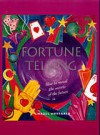 Fortune Telling: How to Reveal the Secrets of the Future - Hazel Whitaker