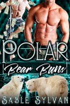 Polar Bear Buns: A BBW Bear Shifter Menage Paranormal Romance Novella (The Twelve Dancing Bears Book 2) - Sable Sylvan