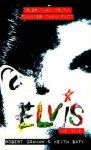 Elvis-The Novel - Robert Graham, Keith Baty