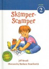 Skimper-Scamper - Jeff Newell, Barbara Hranilovich