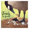 Grady the Goose (General Reading) - Denise Brennan-Nelson