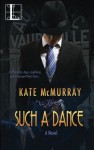 Such a Dance - Kate McMurray