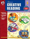 The "Un-Workbook" Creative Reading, Grade 3 - Kelly Hatfield