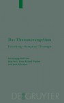 Das Thomasevangelium: Entstehung - Rezeption - Theologie (Beihefte Zur Zeitschrift Fur Die Neutestamentliche Wissenschaft) - Jörg Frey, Enno Edzard Popkes, Jens Schröter, Christine Reiher