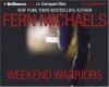 Weekend Warriors - Fern Michaels