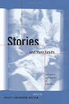 Stories and Their Limits: Narrative Approaches to Bioethics - Hilde Lindemann Nelson