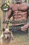 Accidentally Yours (Coyote Bluff) (Volume 1) - Lea Barrymire