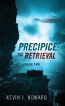 The Retrieval - Kevin J. Howard