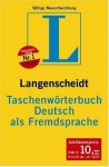 Langenscheidt Taschenwörterbuch Deutsch als Fremdsprache - Langenscheidt, Dieter Götz, Hans Wellmann