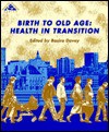 Birth to Old Age - Basiro Ed. Davey, Basiro Davey