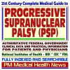 21st Century Complete Medical Guide To Progressive Supranuclear Palsy (Psp), Steele Richardson Olszewski Syndrome: Authoritative Government Documents, ... For Patients And Physicians (Cd Rom) - PM Medical Health News