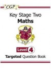Maths: Targeted Question Book: Key Stage Two: Level 4 - Richard Parsons