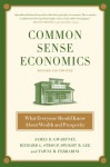 Common Sense Economics: What Everyone Should Know About Wealth and Prosperity - James D. Gwartney, Dwight Lee, Tawni H. Ferrarini