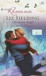 Christmas Angel for the Billionaire - Liz Fielding