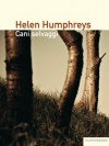 Cani selvaggi - Helen Humphreys, Caterina Cartolano, Daniela Fortezza