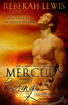 Mercury Rising (The Adventures of Hermes Book 1) - Rebekah Lewis