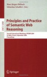 Principles and Practice of Semantic Web Reasoning: Second International Workshop, PPSWR 2004, St. Malo, France, September 6-10, 2004, Proceedings (Lecture Notes in Computer Science) - Hans J. Ohlbach, Sebastian Schaffert