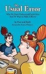 The Usual Error: Why We Don't Understand Each Other and 34 Ways to Make It Better - Pace Smith, Kyeli Smith, Martin Whitmore