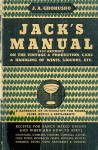 Jack's Manual 1933 Reprint: A Handbook of Information for Homes, Clubs, Hotels, & Restaurants - Ross Bolton