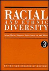 Racial and Ethnic Diversity: Asians, Blacks, Hispanics, Native Americans, and Whites - Cheryl Russell
