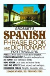 Grosset's spanish phrase book and dictionary for travelers - Charles Alexander Hughes