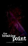 The Breaking Point - Janaya Black