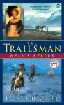 Hell's Belles (The Trailsman #277) - Jon Sharpe, John Edwards Ames