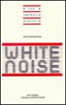 New Essays: White Noise - Frank Lentricchia, Emory Elliott